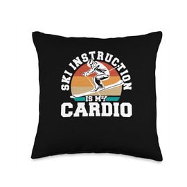 Ski Instruction Is My Cardio Winter Sports Outdoor Activity Throw Pillow