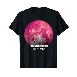 Full Strawberry Moon June 11 2025 Amazing Nature T-Shirt