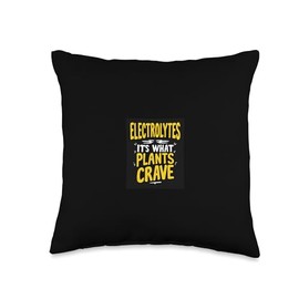 Electrolytes It's What Plants Crave Bold Typography Throw Pillow