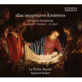 Das Neugeborne Kindelein - Christmas Cantatas by Buxtehude, Telemann a.o.