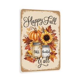 "Happy Fall Y'all" Rustic Mason Jar And Sunflower Metal Sign – Autumn Fall Decor With Pumpkins And Fall Leaves – 8"x 12" Seasonal Wall Art For Home Or Porch