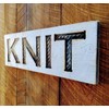 KNIT Sign - Carved in a 30”x10” Solid Wood Board