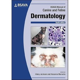 BSAVA Manual of Canine and Feline Dermatology (BSAVA British Small Animal Veterinary Association)
