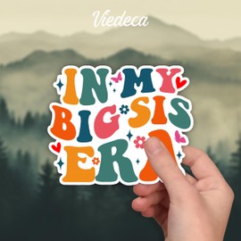 (3Pcs) in My Big Sis Era Sticker Funny Sayings Humorous Quotes Sibling Best Sis Promoted Annoucement Vinyl Decal for Tumbler Laptop Kindle Water Bottles Books Phone -Size 3x2.5 Inch