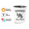 Bubble Hugs Fishing Shot Glass 1.5oz - Fish Naked Show