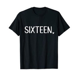 16th Birthday Sixteen Year Old Girl Daughter Granddaughter T-Shirt
