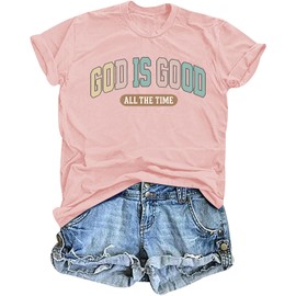 Christian Shirts for Women God is Good All The Time Tshirt Jesus Faith Inspirational Tee Top