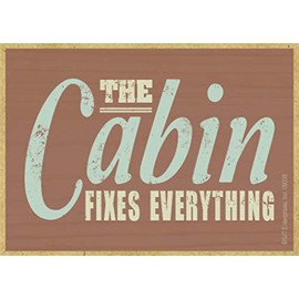 SJT ENTERPRISES, INC. The Cabin Fixes Everything - Cabin/Lodge Themed Wood Fridge Magnet - Made in USA - Measures 2.5" x 3.5" x 1/8" Thick (SJT09038)