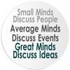 Kiwi Gifts Great Minds Discuss Ideas Quote - Circle Sticker Decal 3 Inch