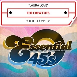 Essential Media Mod The Crew Cuts - Laura Love / Little Donkey (digital 45) [New CD] Alliance MOD