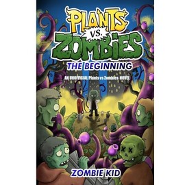 Plants vs Zombies The Beginning (Unofficial Plants Vs Zombies Adventures)