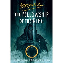 The Fellowship of the Ring: Being the First Part of The Lord of the Rings (The Lord of the Rings, 1)