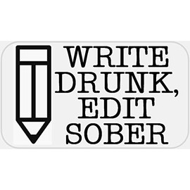 Write Drunk Edit Sober - 50 Stickers Pack 2.25 x 1.25 inches