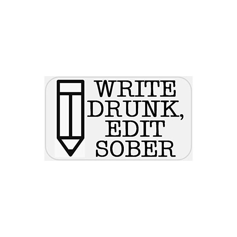Write Drunk Edit Sober - 50 Stickers Pack 2.25 x