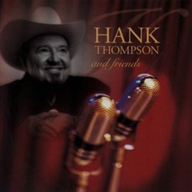 Hank Thompson and Friends