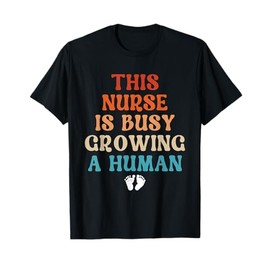 Pregnancy Nurse Announcement Idea Cute Pregnant Nurse T-Shirt