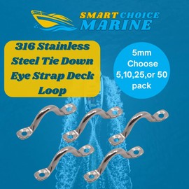 Smart Choice Marine 316 Stainless Steel Tie Down Eye Strap Deck Loop for Marine Kayak Boat Chose Size and Quantity (5mm, 5-Pack)