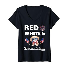 Womens 4th of July Red White and Dermatology Patriotic Dermatology V-Neck T-Shirt