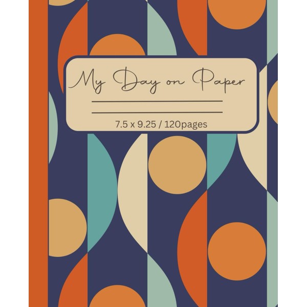 "My Day on Paper" Daily Journal: Undated Planner and Journal