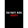 Dietary Aide Notebook Lined Journal: Notebook / Journal Track Lessons,
