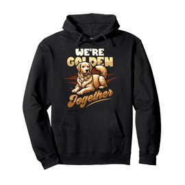 Golden Together Golden Retriever Owner Pullover Hoodie