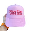 NACRE APPAREL Nice List Lifetime Member Trucker Hat Puff Print