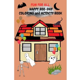 FUN FOR ALL HAPPY BOO-DAY COLORING AND ACTIVITY BOOK
