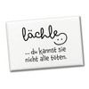 Motivation Souvenir Magnet Square with Saying "Lächle du Kannst sie
