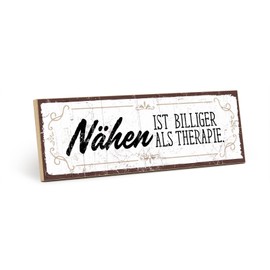 TypeStoff HS-00566 Wooden Sign with Saying - Sewing is Cheaper Than Therapy - Vintage Look with Quote as Gift and Decoration