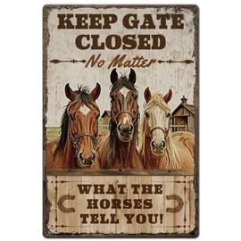 Hobbspring 1pc Vintage Metal Tin Signs 30x20cm Retro Horse Signs Keep Gate Closed No Matter What the Horses Tell You Poster Metal Ainmals Wall Decor for Home Living Room Shop Club Bar Decoration