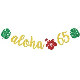 Aloha 65 Banner for Tropical 65th Birthday Anniversary Party Decorations, Hawaiian Luau Tropical Theme 65th Birthday Party Photo Prop Gold Glitter