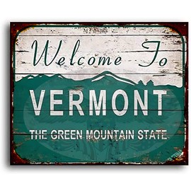 ELEtina Vintage Metal Tin Sign Home Decorative Wood Sign Vermont Welcome Sign Age Wooden Green Mountain State Home Print Printed Decor Wall Store Sign Gift Plaque with Sayings Cabin Decor 8x12 INCH