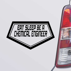 Custom Brother - EAT Sleep BE A Chemical Engineer Black Color Car Laptop Wall Bumper Decal Sticker, DesW29