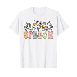 Wildflower Speech Floral Speech Therapy SLP SLPA T-Shirt