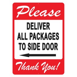 Deliver All Packages to Side Door Sign – A Pleasant Reminder to Delivery People to Follow, Vivid Design Plus UV Protection to Last Longer, Rust-Free Heavy Plastic at 10"x7", Great Gift
