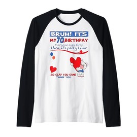 It's My 70th Birthday Men boy Sign My Shirt Bday Raglan Baseball Tee