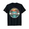 Belize - You Better Belize It - UnBelizeable T-Shirt