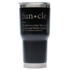 Greatness Line Funcle Uncle Gift Idea Novelty Graphic Humor Sarcastic Cool Very Funny 30 oz SS Tumbler Black Powder Coated Laser Engraved
