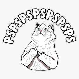 Pspspsps Funny Cat Meme Waterproof Vinyl Window Bumper Sticker Decal 5"