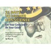 21 DAYS TO HIGHER CONSCIENCE Let Your Conscience Be Your