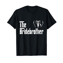 Family Brother Of The Bride Bridal Gift Groom Wife Wedding T-Shirt