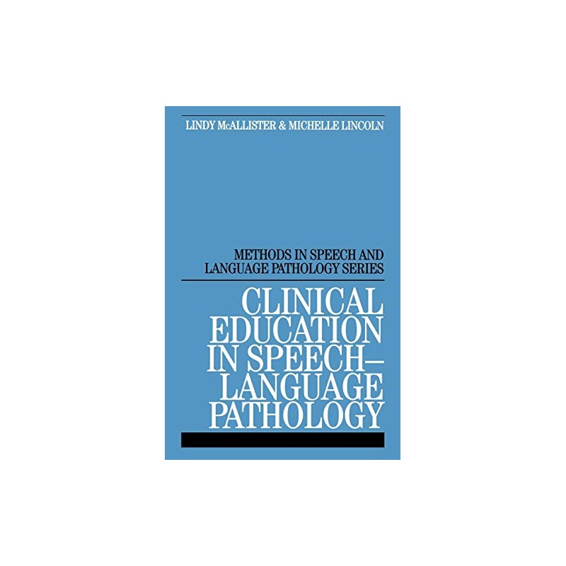 Clinical Education in Speech-Language Pathology: 1