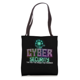 Cybersecurity Few Proud Paranoid Safer Internet Tote Bag