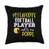 My Favorite Softball Player Calls Me Poppi Fathers Day Throw