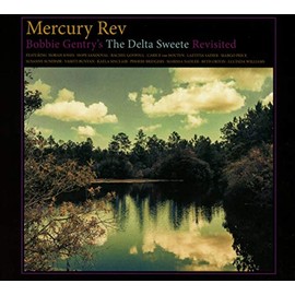 Bobbie Gentry's The Delta Sweete Revisited