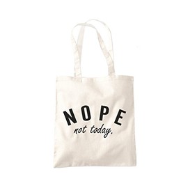 Nope Not Today Tote Bag - natural One Size