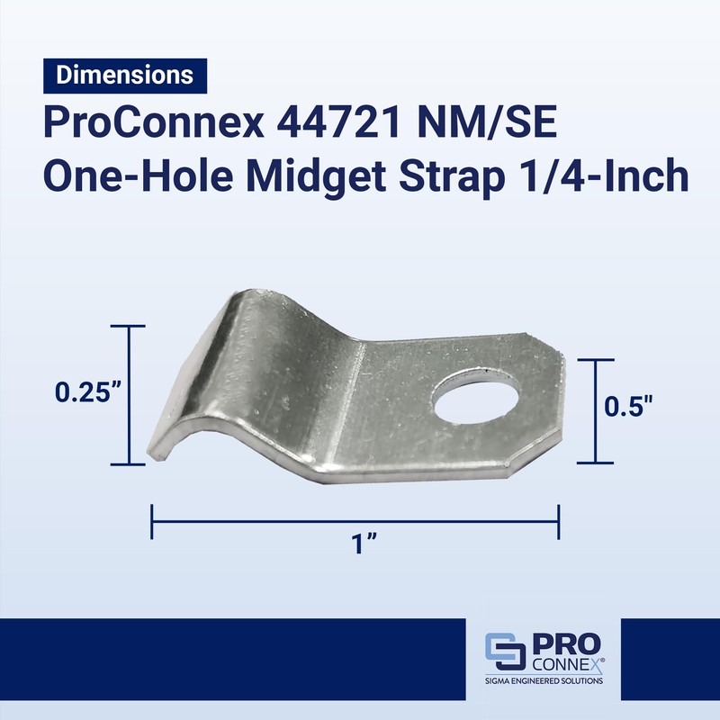 Sigma Engineered Solutions ProConnex 44721 One-Hole Midget Strap, 1/4-in