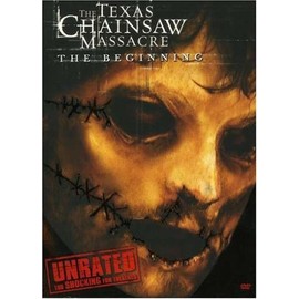 The Texas Chainsaw Massacre: The Beginning (Unrated Edition)