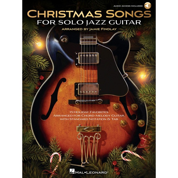 Christmas Songs for Solo Jazz Guitar: 15 Arrangements with Online