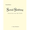 Serial Shifting: Exercises for the Cello